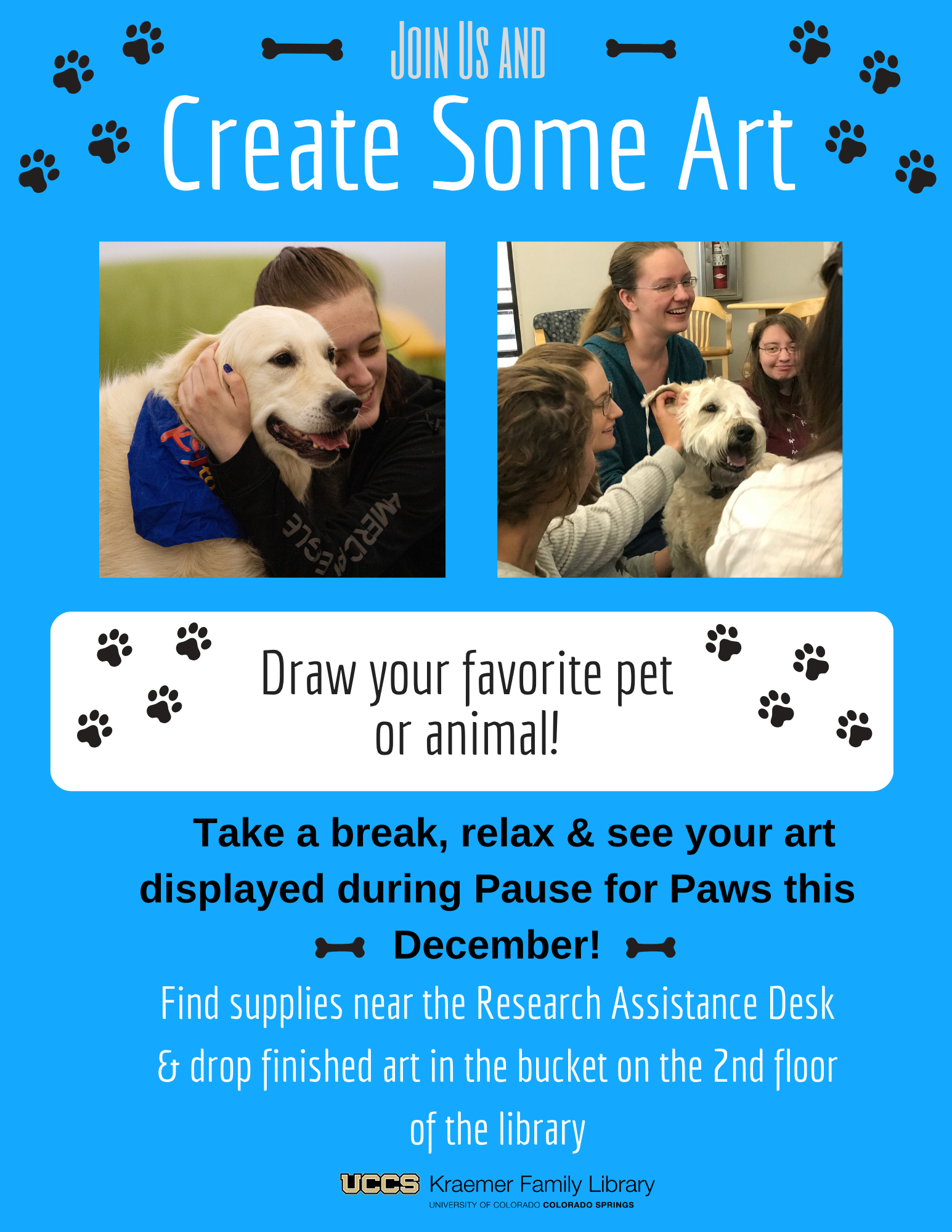 Create art on the 2nd floor of KFL of your pet or any animal to have displayed during Pause for Paws in December 2022. Find supplies near the research assistance desk.