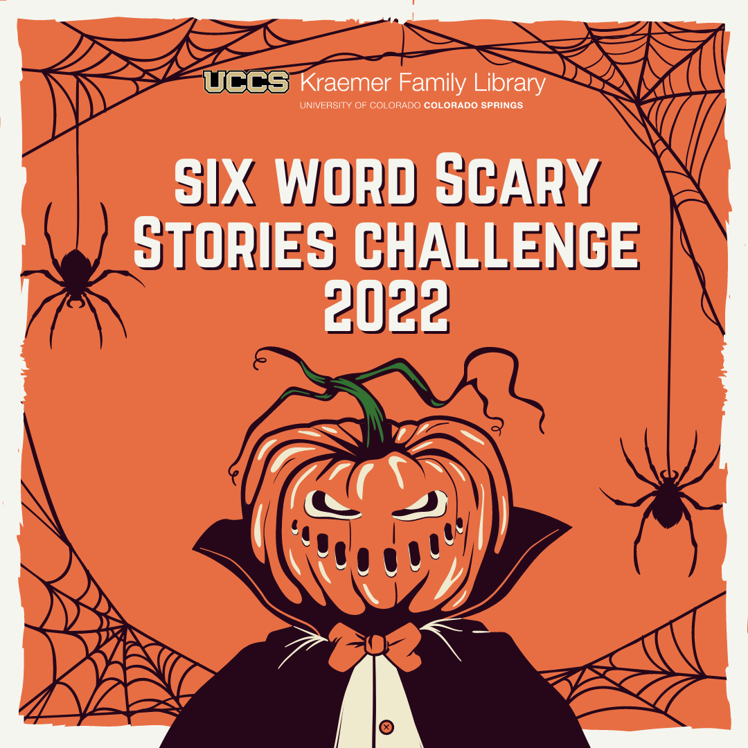 Six Word Scary Story Challenge