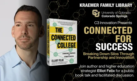 a headshot of Elliot Felix and the cover of his book "the connected college" and a blurb about the event.